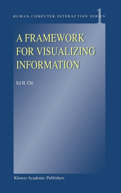 A Framework for Visualizing Information, Hardback Book