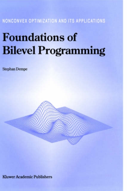 Foundations of Bilevel Programming, Hardback Book