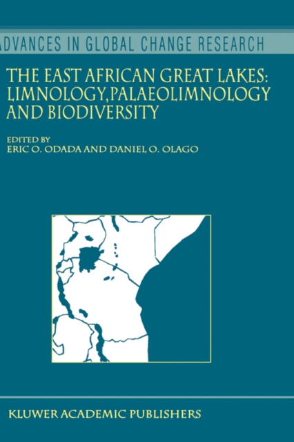 The East African Great Lakes: Limnology, Palaeolimnology and Biodiversity, Hardback Book