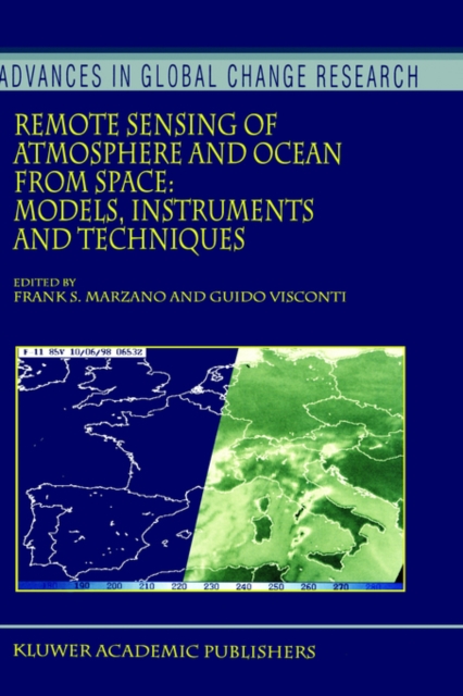 Remote Sensing of Atmosphere and Ocean from Space: Models, Instruments and Techniques, Hardback Book