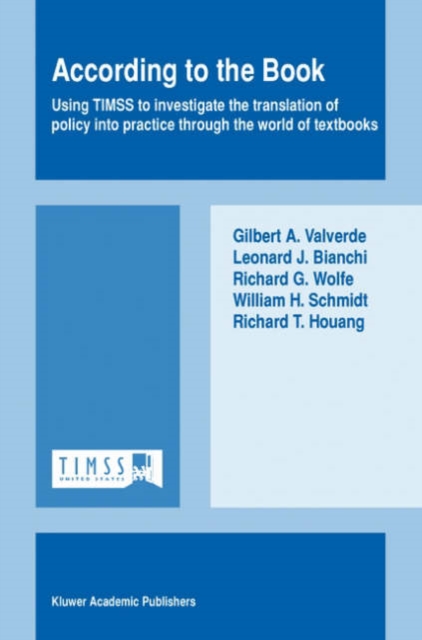 According to the Book : Using TIMSS to investigate the translation of policy into practice through the world of textbooks, Hardback Book