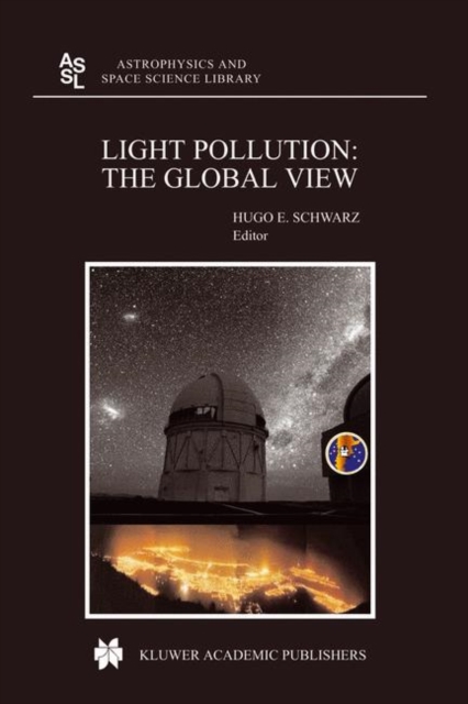 Light Pollution: The Global View, Hardback Book