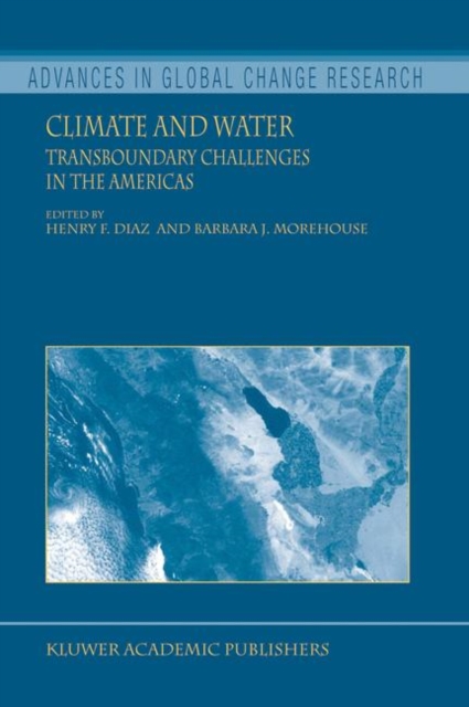 Climate and Water : Transboundary Challenges in the Americas, Hardback Book