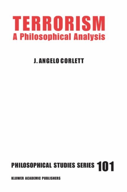 Terrorism : A Philosophical Analysis, Paperback / softback Book