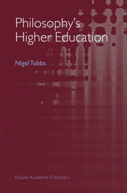Philosophy's Higher Education, Hardback Book