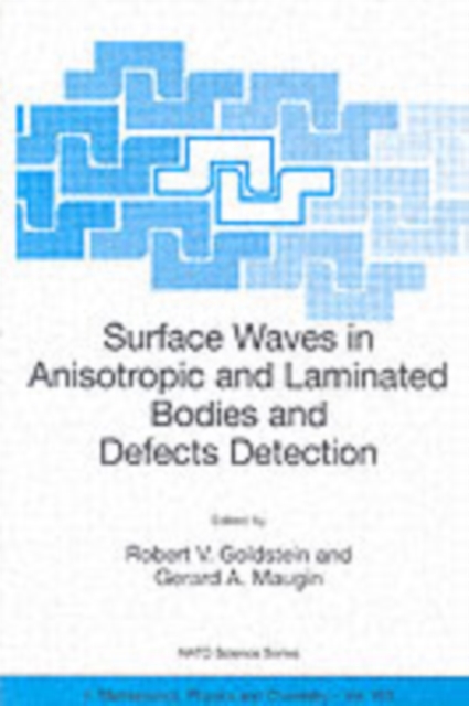 Surface Waves in Anisotropic and Laminated Bodies and Defects Detection, PDF eBook
