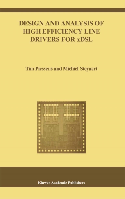 Design and Analysis of High Efficiency Line Drivers for xDSL, PDF eBook