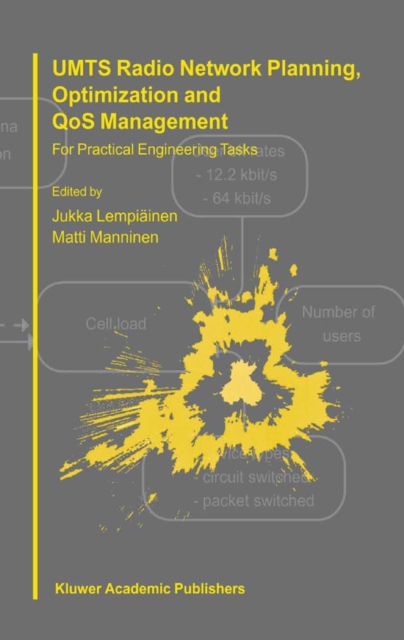 UMTS Radio Network Planning, Optimization and QOS Management : For Practical Engineering Tasks, PDF eBook