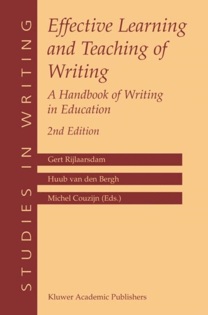 Effective Learning and Teaching of Writing : A Handbook of Writing in Education, Hardback Book