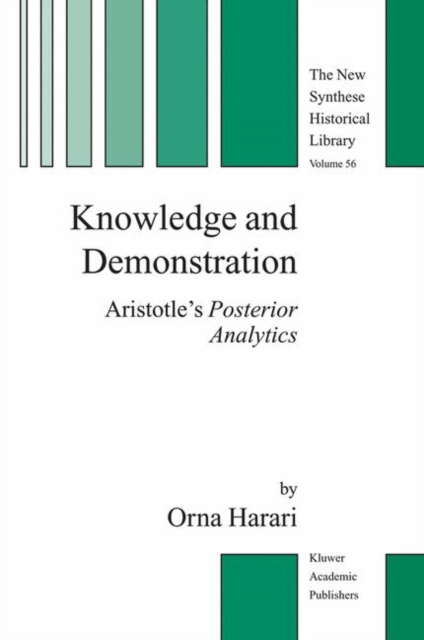 Knowledge and Demonstration : Aristotle's Posterior Analytics, Hardback Book