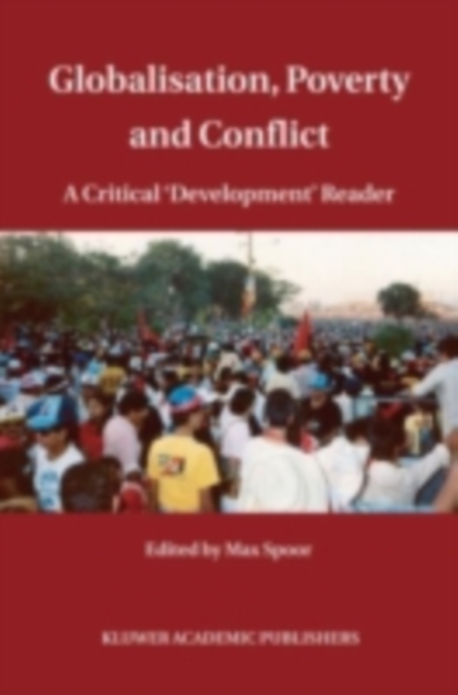 Globalisation, Poverty and Conflict : A Critical 'Development' Reader, PDF eBook