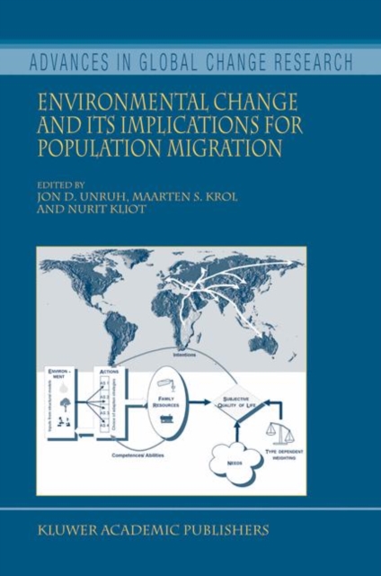 Environmental Change and its Implications for Population Migration, Hardback Book