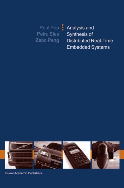 Analysis and Synthesis of Distributed Real-Time Embedded Systems, Hardback Book