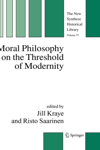 Moral Philosophy on the Threshold of Modernity, Hardback Book