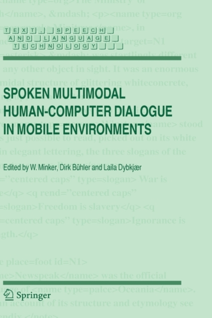 Spoken Multimodal Human-Computer Dialogue in Mobile Environments, Paperback / softback Book