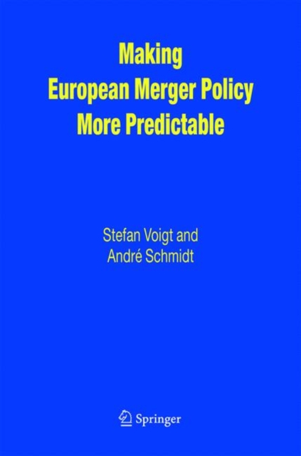Making European Merger Policy More Predictable, Hardback Book