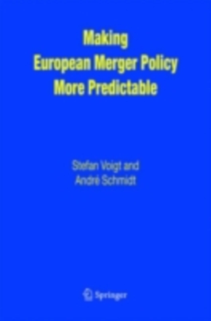 Making European Merger Policy More Predictable, PDF eBook