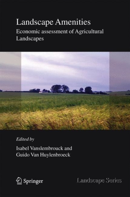 Landscape Amenities : Economic Assessment of Agricultural Landscapes, Hardback Book