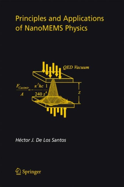 Principles and Applications of NanoMEMS Physics, Hardback Book