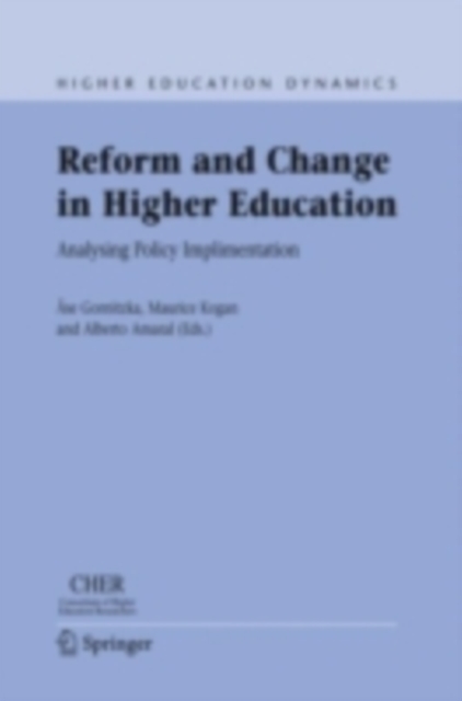 Reform and Change in Higher Education : Analysing Policy Implementation, PDF eBook