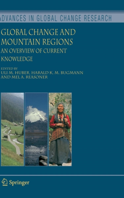 Global Change and Mountain Regions : An Overview of Current Knowledge, Hardback Book