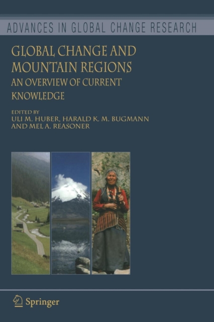 Global Change and Mountain Regions : An Overview of Current Knowledge, Paperback / softback Book