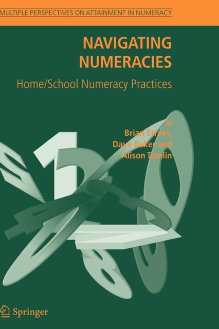 Navigating Numeracies : Home/School Numeracy Practices, Hardback Book