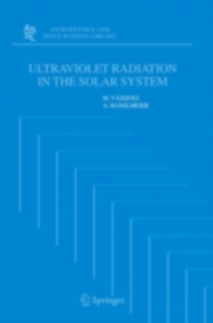 Ultraviolet Radiation in the Solar System, PDF eBook