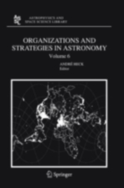 Organizations and Strategies in Astronomy 6, PDF eBook