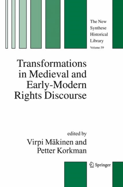 Transformations in Medieval and Early-Modern Rights Discourse, Hardback Book