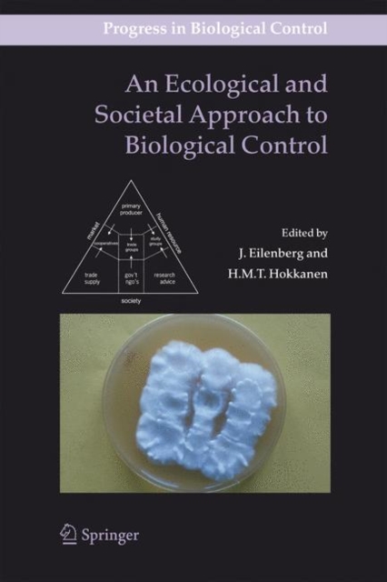 An Ecological and Societal Approach to Biological Control, Hardback Book