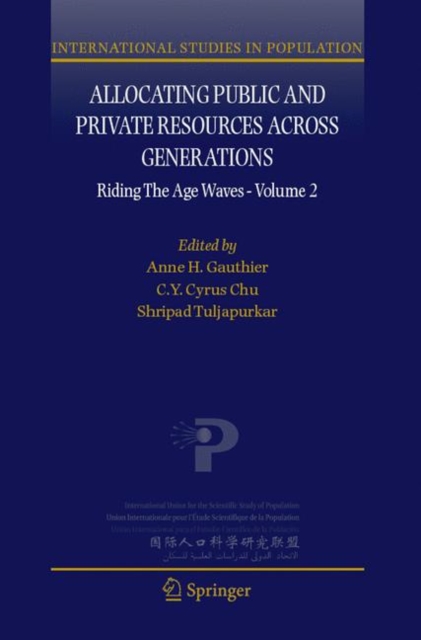 Allocating Public and Private Resources across Generations : Riding the Age Waves - Volume 2, Hardback Book