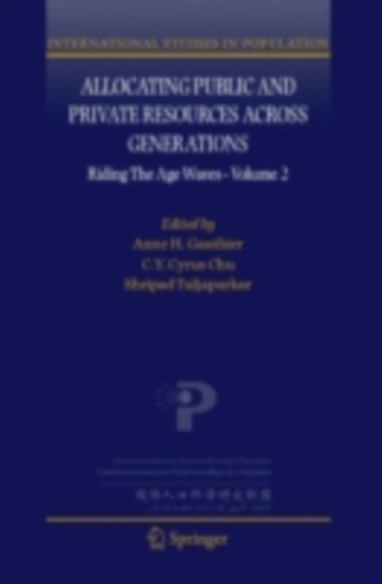 Allocating Public and Private Resources across Generations : Riding the Age Waves - Volume 2, PDF eBook