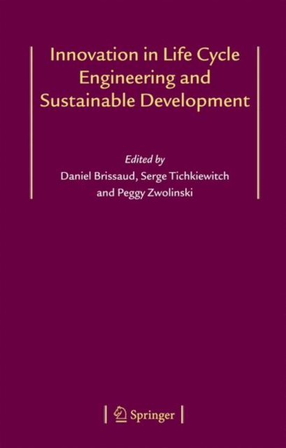 Innovation in Life Cycle Engineering and Sustainable Development, Hardback Book