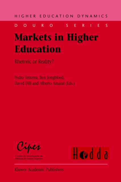 Markets in Higher Education : Rhetoric or Reality?, Paperback / softback Book