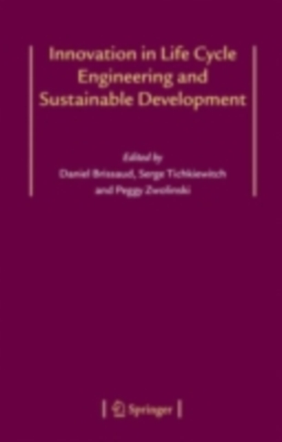 Innovation in Life Cycle Engineering and Sustainable Development, PDF eBook