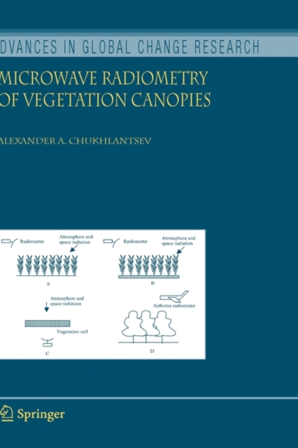 Microwave Radiometry of Vegetation Canopies, Hardback Book