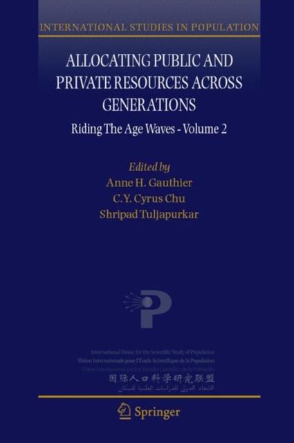 Allocating Public and Private Resources across Generations : Riding the Age Waves - Volume 2, Paperback / softback Book
