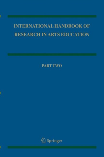 International Handbook of Research in Arts Education, Paperback / softback Book