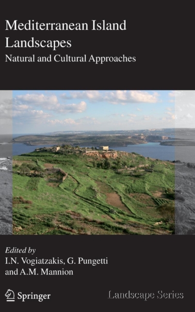 Mediterranean Island Landscapes : Natural and Cultural Approaches, Hardback Book
