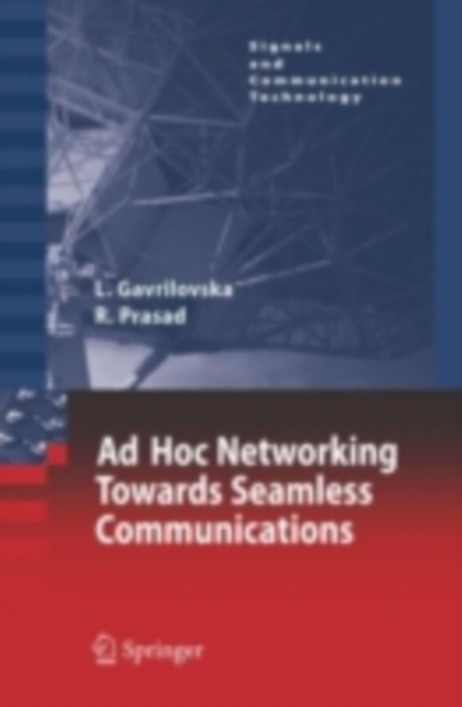 Ad-Hoc Networking Towards Seamless Communications, PDF eBook
