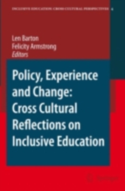Policy, Experience and Change: Cross-Cultural Reflections on Inclusive Education, PDF eBook