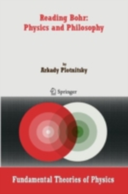 Reading Bohr: Physics and Philosophy, PDF eBook