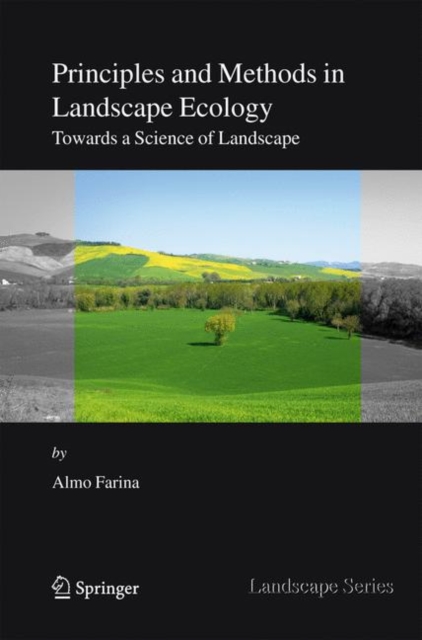 Principles and Methods in Landscape Ecology : Towards a Science of the Landscape, PDF eBook