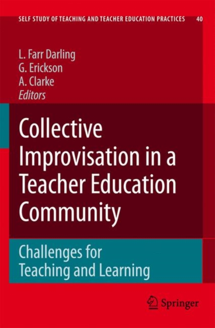 Collective Improvisation in a Teacher Education Community, Hardback Book