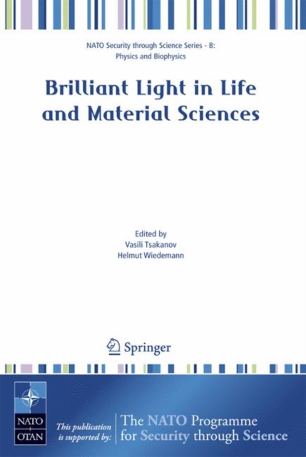 Brilliant Light in Life and Material Sciences, Hardback Book