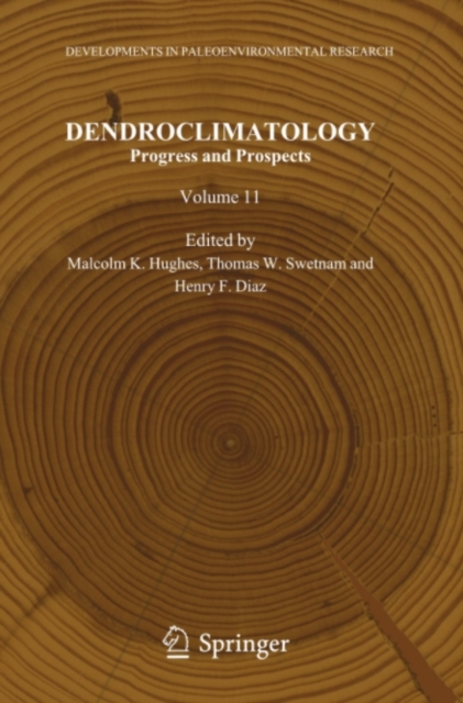 Dendroclimatology : Progress and Prospects, PDF eBook