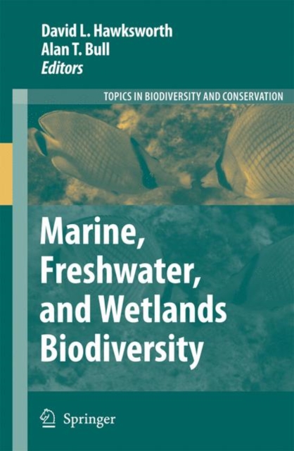 Marine, Freshwater, and Wetlands Biodiversity Conservation, Hardback Book