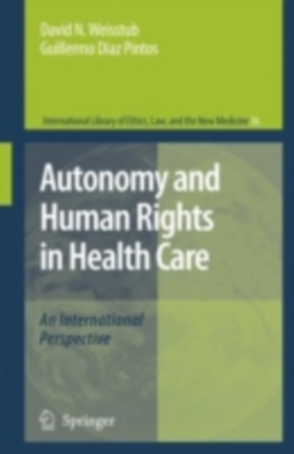 Autonomy and Human Rights in Health Care : An International Perspective, PDF eBook