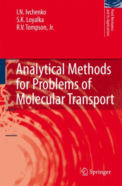 Analytical Methods for Problems of Molecular Transport, Hardback Book